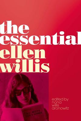 The Essential Ellen Willis (Spirituality in Education)