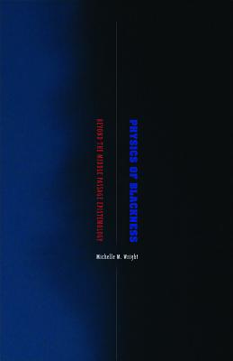 Physics of Blackness: Beyond the Middle Passage Epistemology