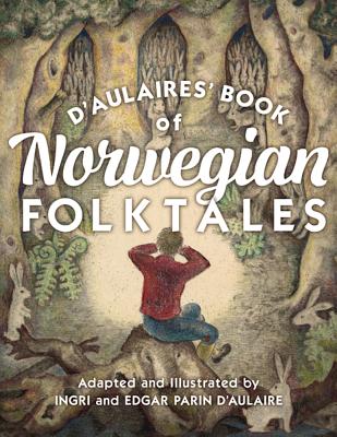Image for d'Aulaires' Book of Norwegian Folktales