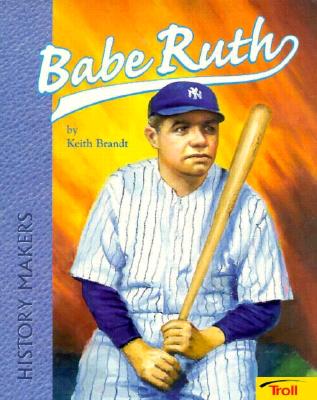 Image for Babe Ruth - Pbk (History Makers) (Easy Biographies)