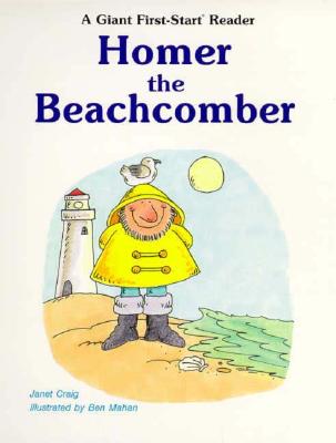Homer the Beachcomber (Giant First-Start Reader)