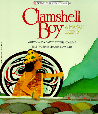 Image for Clamshell Boy: A Makah Legend