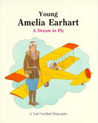 Image for Young Amelia Earhart - Pbk (First-Start Biographies)