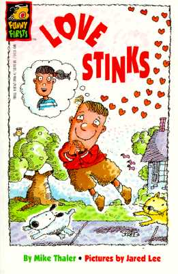 Love Stinks (Funny Firsts Series)