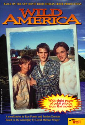 Wild America: A Novelization