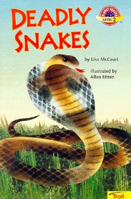 Deadly Snakes