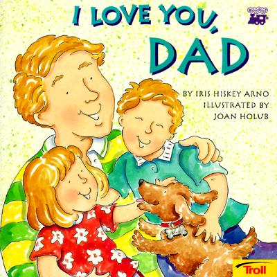 I Love You Dad