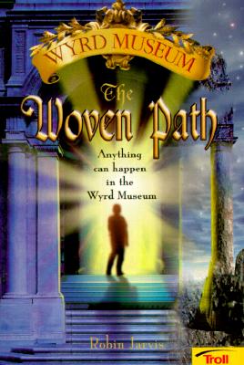 The Woven Path (Wyrd Museum, Book 1)