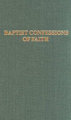 Image for Baptist Confessions of Faith
