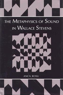 The Metaphysics of Sound in Wallace Stevens