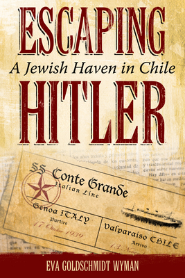 Image for Escaping Hitler: A Jewish Haven in Chile (Judaic Studies Series) Escaping Hitler: A Jewish Haven in Chile (Judaic Studies Series)