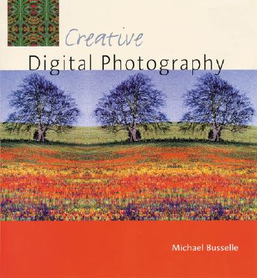 Creative Digital Photography
