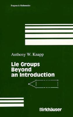 Lie Groups: Beyond an Introduction