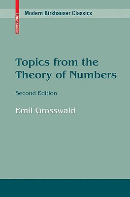 Topics from the Theory of Numbers (Modern Birkhuser Classics)