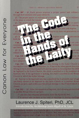 The Code in the Hands of the Laity: Canon Law for Everyone