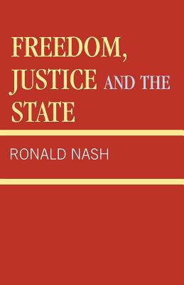 Freedom, Justice and the State; Freedom, Justice and the State