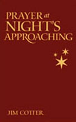 Prayer At Night's Approaching