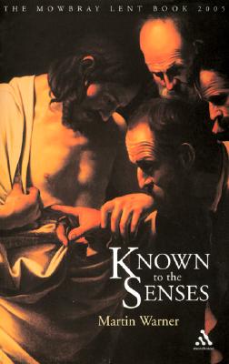 Known To The Senses