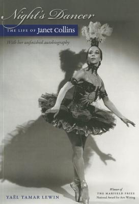 Night's Dancer: The Life of Janet Collins