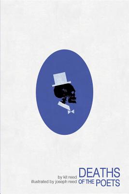 Deaths of the Poets (Wesleyan Chapbook)