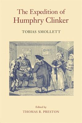 The Expedition of Humphry Clinker (The Works of Tobias Smollett Ser.)