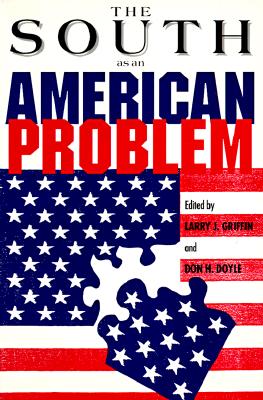 The South as an American Problem