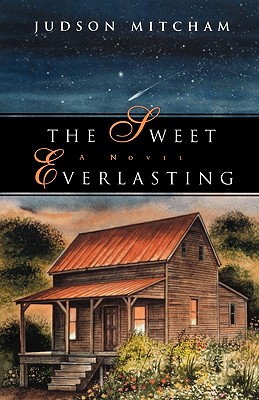 The Sweet Everlasting: A Novel