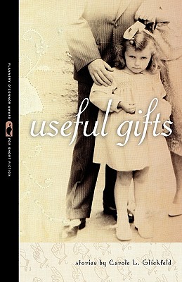 Useful Gifts: Stories