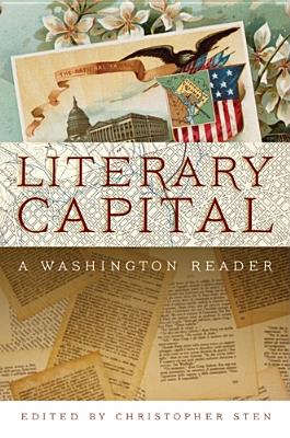 Literary Capital: A Washington Reader