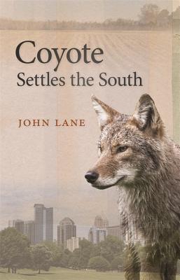 Coyote Settles the South (Wormsloe Foundation Nature Book Ser.)