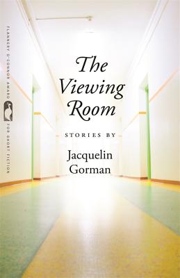 The Viewing Room: Stories (Flannery O'Connor Award for Short Fiction)