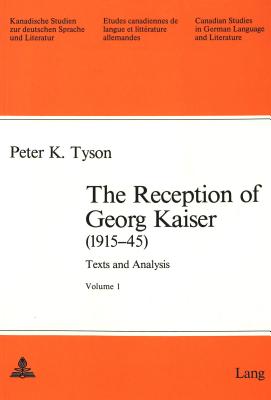 Georg Kaiser Reception 1915-45 ( 2 Vol. Set )