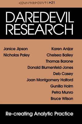 Daredevil Research: Re-creating Analytic Practice (Counterpoints)