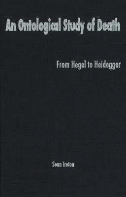 An Ontological Study of Death: From Hegel to Heidegger