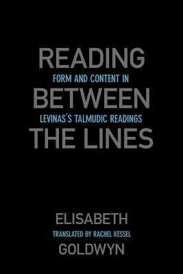 Reading Between the Lines: From and Content in Levinas's Talmudic Readings