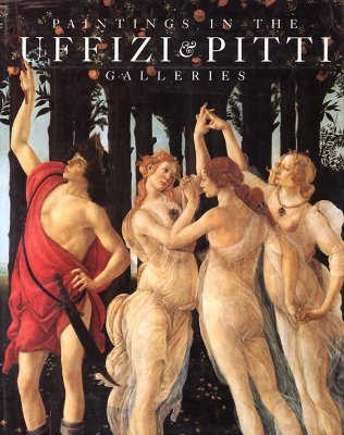 Paintings in the Uffizi and Pitti Galleries