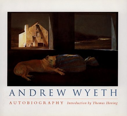 Image for Andrew Wyeth: Autobiography Andrew Wyeth: Autobiography