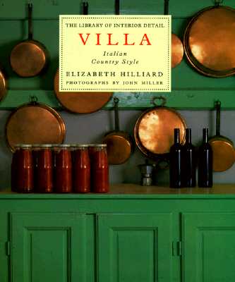 Image for Villa: Italian Country Style (Library of Interior Detail) Villa: Italian Country Style (Library of Interior Detail)