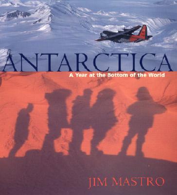 Image for Antarctica: A Year at the Bottom of the World