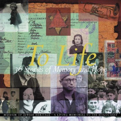To Life: 36 Stories of Memory and Hope