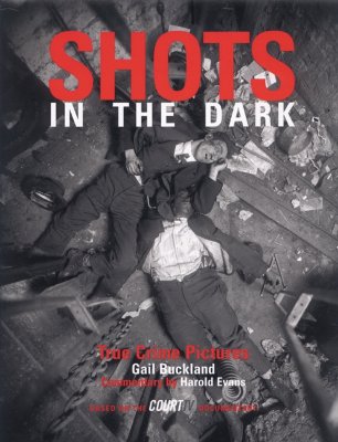 Shots in the Dark: True Crime Pictures