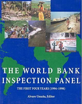 The World Bank Inspection Panel: The First Four Years (1994 - 1998)