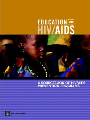 A Sourcebook of HIV/AIDS Prevention Programs (Africa Region Human Development Series)