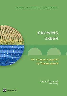 Growing Green: The Economic Benefits of Climate Action (Europe and Central Asia Reports)
