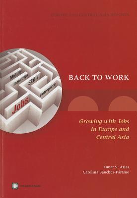 From Jobless Growth to Growing Jobs. Growing with Jobs in Europe and Central Asia (Europe and Central Asia Reports)