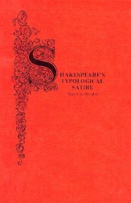 Shakespeare's Typological Satire: A Study of the Falstaff-Oldcastle Problem
