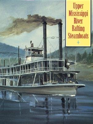 UPPER MISSISSIPPI RIVER RAFTING STEAMBOATS