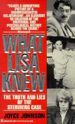Image for What Lisa Knew: the Truth and Lies of the Steinberg Case
