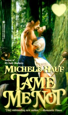 Tame Me Not (Zebra Splendor Historical Romances)