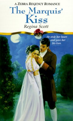 The Marquis' Kiss (Zebra Regency Romance)
